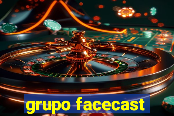 grupo facecast